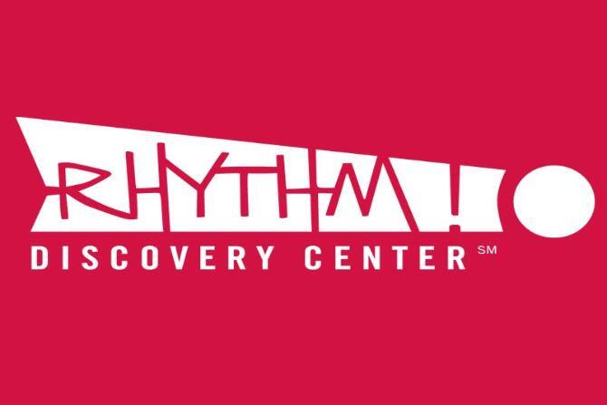 Rhythm! Discovery Center